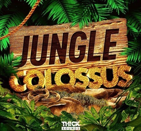 THICK Sounds Jungle Colossus WAV